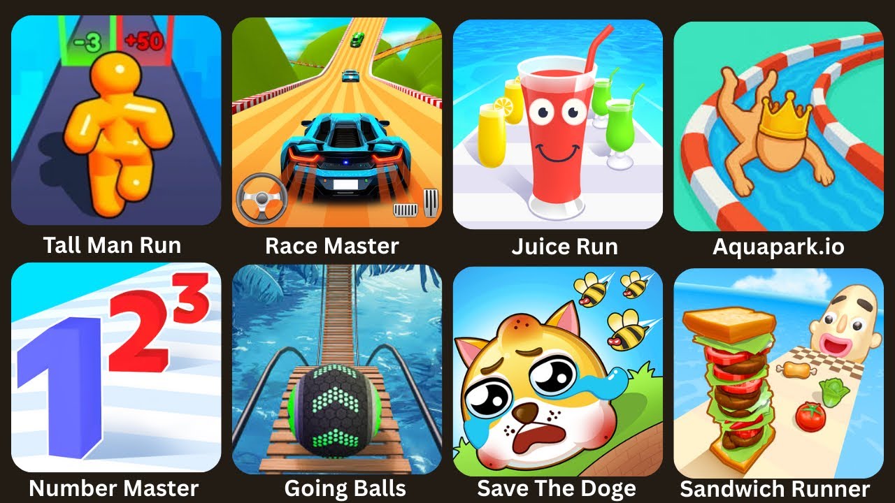 Juice Run,Tall Man Run,Race Master,Juice Run,AquaPark.io,Number Master,Going Balls,Sandwich Runner 