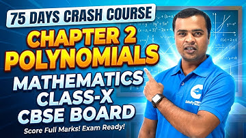 75 Days Crash Course Day-7 | Class 10 Maths | Polynomials Lecture-2 | CBSE Board | EdufyHub