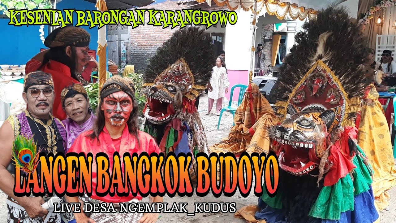LANGEN BANGKOK BUDOYO LIVE DESA NGEMPLAK // Barongan Karangrowo Terbaru