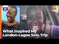 What Inspired My Solo Trip, Pelumi Nubi Shares Dramatic Journey From London-Lagos