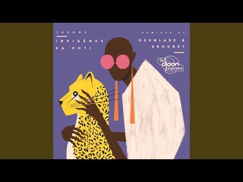 Indigènes — Da Hoti (Around7 Soulful Remix)