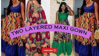 HOW TO CUT AND SEW A TRENDY TWO LAYERED MAXI GOWN/ Sleeveless Maxi Gown/Cutting And Sewing Tutorial
