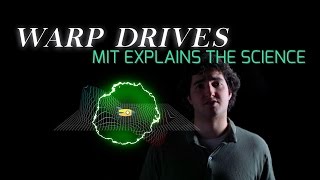 The Science of Warp Drives