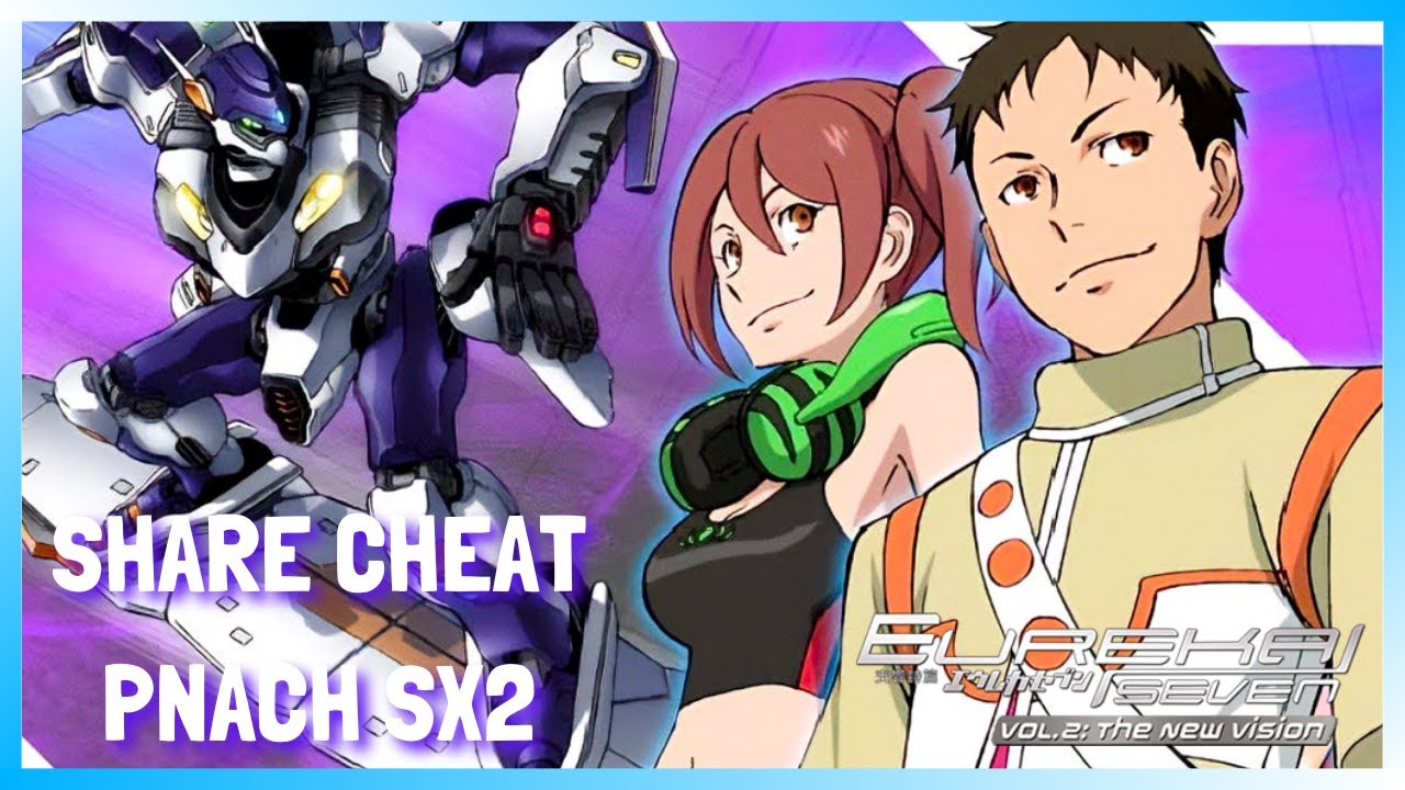 Cheat Pnach Eureka Seven - Vol.2 - The New Vision PCSX2/AetherSX2