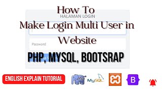 TUTORIAL HOW TO MAKE MULTIUSER LOGIN WITH USING PHP, MYSQL, & BOOTSTRAP