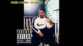 Download Lagu twala x turbo  top speed ,mp4 MP3