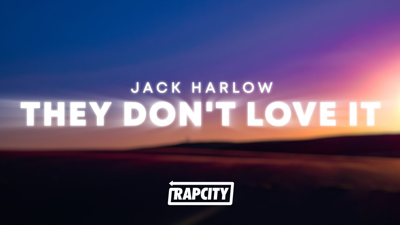 Jack Harlow – They Don’t Love It MP3 Download