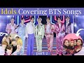 Idols Covering BTS Songs (IU, ATEEZ, MAMAMOO, ITZY...)
