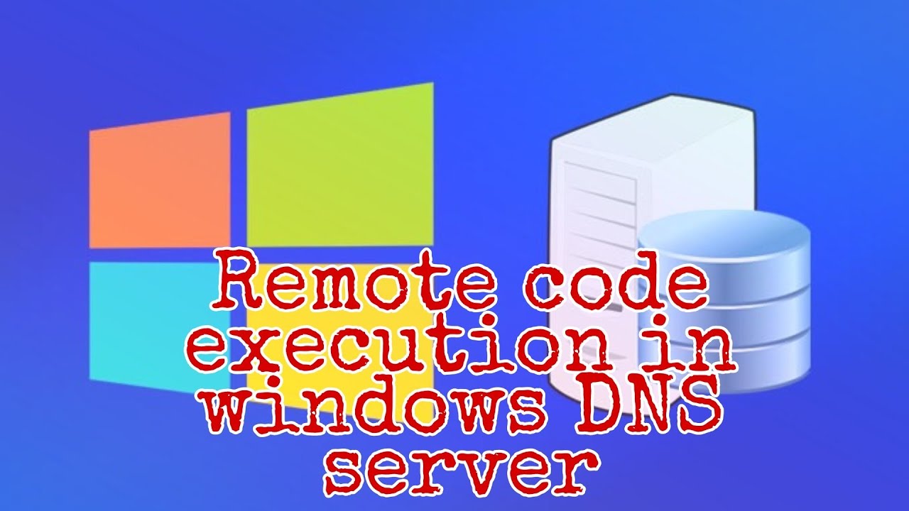 Remote code execution in windows DNS server - YouTube