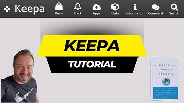 The ULTIMATE Beginners Guide to Keepa - The #1 Tool for Selling on Amazon FBA for Beginners