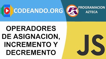 Tutorial Javascript - Operador de asignacion incremento y decremento