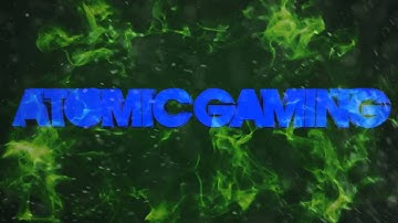 Atomic Gaming Intro! (Made By IcyIsADHD)