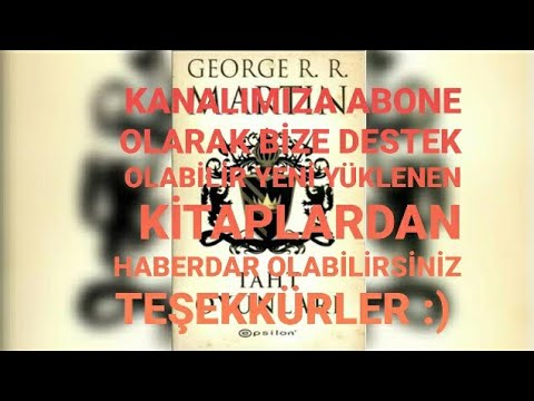 George Raymond Richard Martin - TAHT OYUNLARI  SESLİ KİTAP