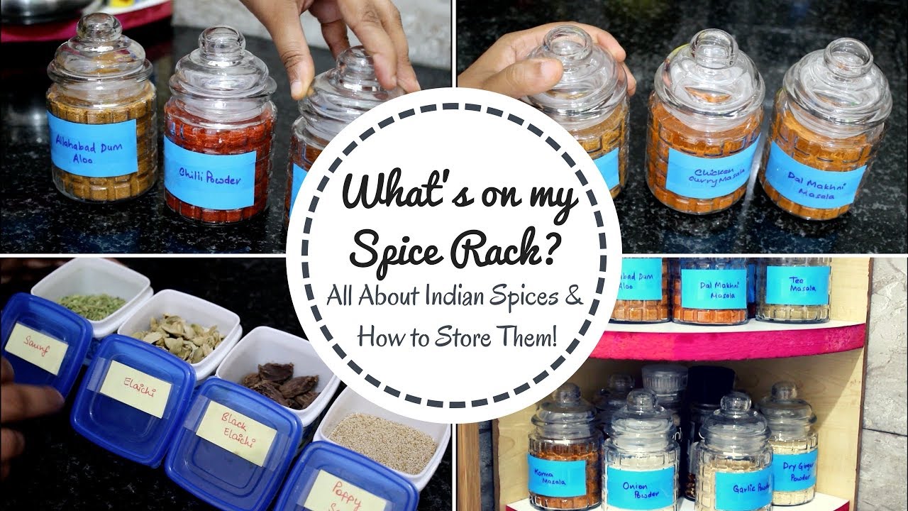 What's On My Spice Rack? How To Store & Use Indian Spices Indian