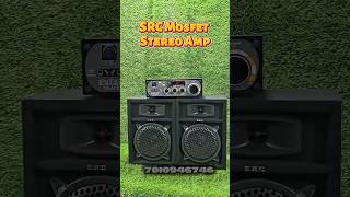 SRC Mosfet Stereo Amplifier Price 2100/-  Call 7010946746 #stereo #amplifiers #mosfet #audio #vijay