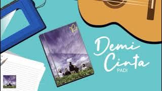 Padi - Demi Cinta