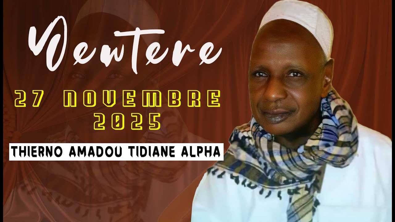Yewtere Thierno Amadou Tidiane Alpha Ba | 27/11/2025