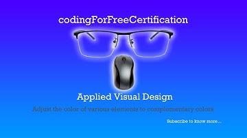 Applied Visual Design | Adjust Color of Elements to Complementary Colors | freeCodeCamp | 28/52