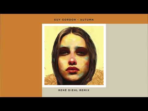 Guy Gordon - Autumn (René Diehl Remix) [Inner Symphony]