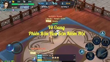 VLTKM | Võ Đang Phiên Bản Mới Pk Solo Tiêu Dao| Phiên Bản Hoa Sơn Kiếm Hội |