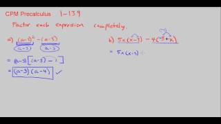 CPM Precalculus 1-139 - Factor each expression completely