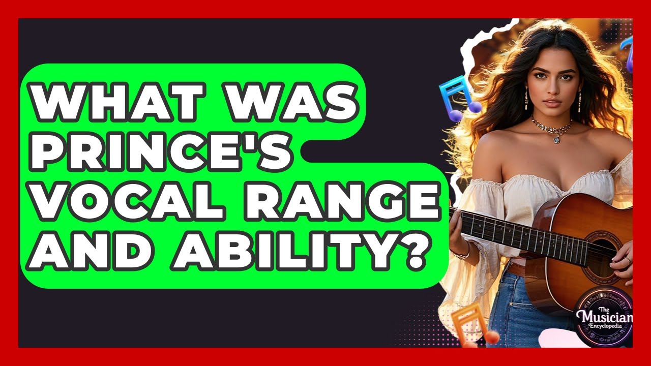 What Was Prince's Vocal Range And Ability? - The Musician Encyclopedia