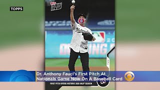 Dr. Anthony Fauci's First Pitch At Nationals Game Now On A Baseball Card