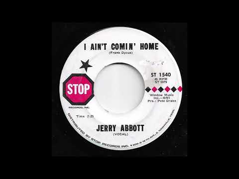 Jerry Abbott - I Ain't Comin' Home