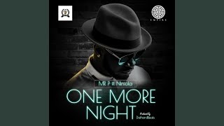 One More Night - Mr. P