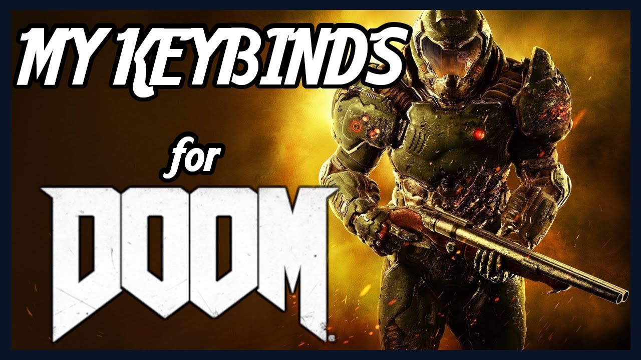 My Keybinds for DOOM (2016) ! | Belfalor