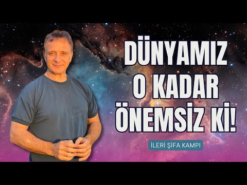 HEDİYE ÇALIŞMA | DÜNYAMIZ O KADAR ÖNEMSİZ Kİ! (İleri Şifa Kampı)