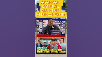 PATRICK KLUIVERT PANTAS DI PECAT?