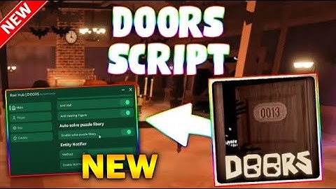 *NEW* DOORS Script (PASTEBIN 2025) (ENTITY NOTIFIER , ESCAPE, ESP MONSTER, FULL BRIGHT )