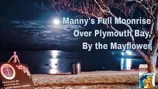 Moonrise at the Mayflower, Plymouth, Mass | Sandcastle Mania