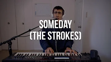 Piano Cover #84: Someday (The Strokes)