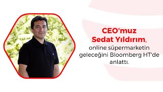 Sedat Yıldırım | Online Süpermarketin Geleceği | istegelsin screenshot 4