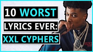 10 WORST Lyrics Ever - XXL Cypher Edition