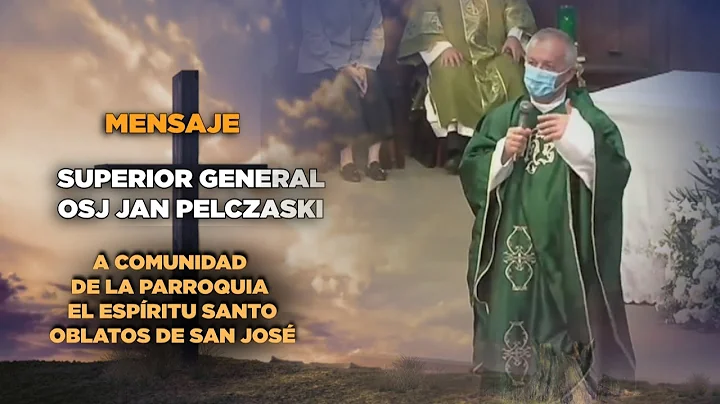 HOMILA DEL SUPERIOR GENERAL JAN PELCZARSKI OSJ |A COMUNIDAD DEL ESPRITU SANTO