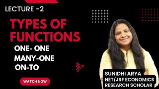 TYPES OF FUNCTIONS | ONE-ONE | MANY-ONE | ON-TO | MATHEMATICAL ECONOMICS | UGC NET| BECC102 | MEC103