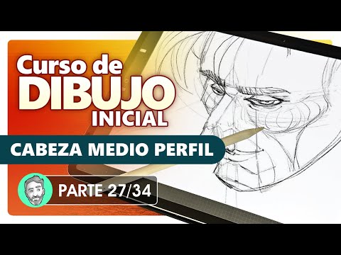 Curso de Dibujo Inicial | 27. Cabeza Medio Perfil