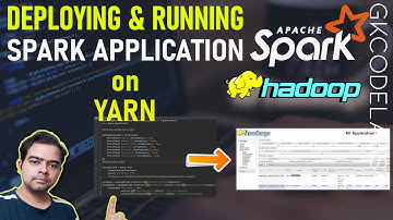 Deploying & Running Spark Applications on Hadoop with YARN