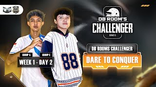 DB ROOM'S CHALLENGER SERIES 5 - WEEK 1 DAY 2 GROUP A & C - PUBG MOBILE