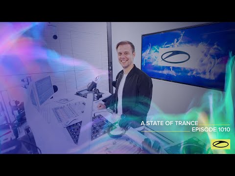 A State of Trance Episode 1010 [@astateoftrance  ]