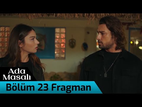 Сказка острова 23 серия русская озвучка (Фрагмент №1)  Ada Masalı 23.Bölüm 1.Fragmanı