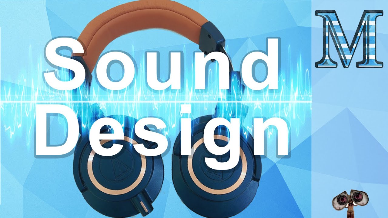 Sound Design [Archive]