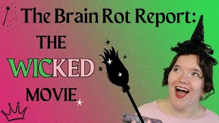 The Wicked Movie - The Brain Rot Report | WITF Creator Academy
