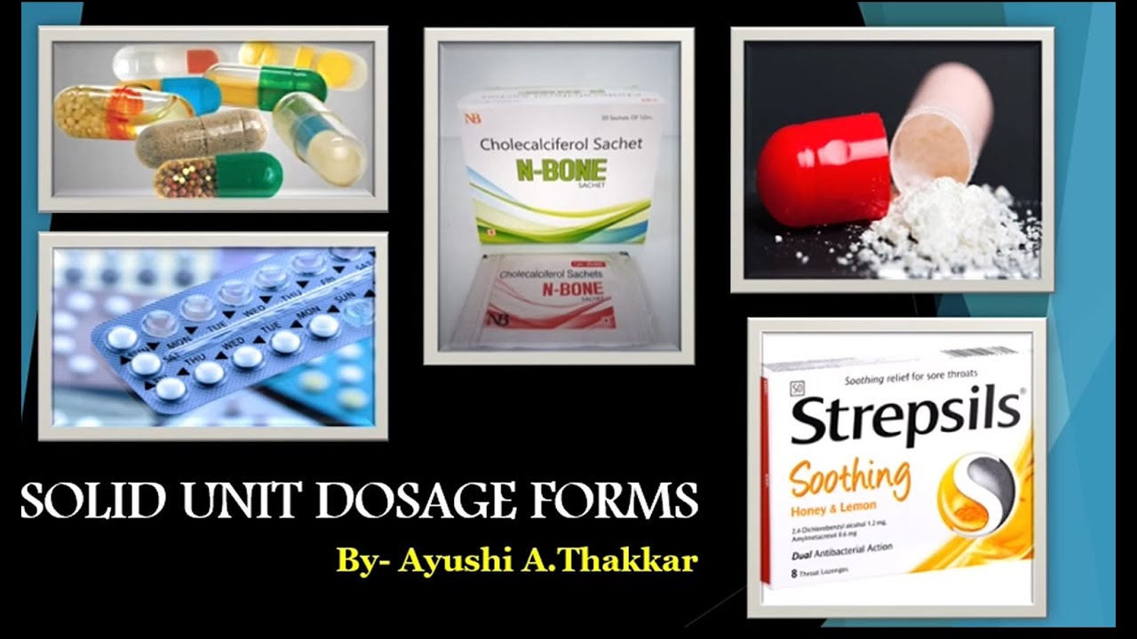 Introduction to solid unit dosage forms other than tablet-Ayushi Thakkar