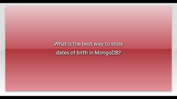 What is the best way to store dates of birth in MongoDB?