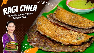 Nachni Ka Chila | Millet Year 2023 | Ragi Chilla | Weight Loss Breakfast | Millet Recipe Khazana