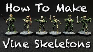 How To Make Vine Skeletons